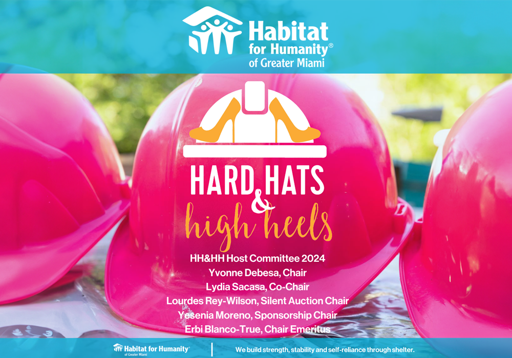 Habitat for Humanity of Greater Miami Hard Hats & High Heels 2024